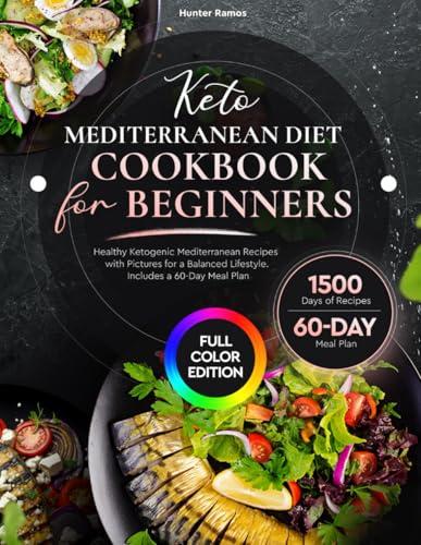 Keto Mediterranean Cookbook: A Balanced Journey for Us